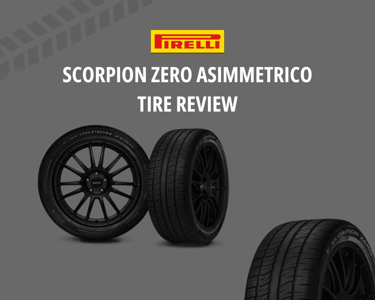 Pirelli Scorpion Zero Asimmetrico Tire Review
